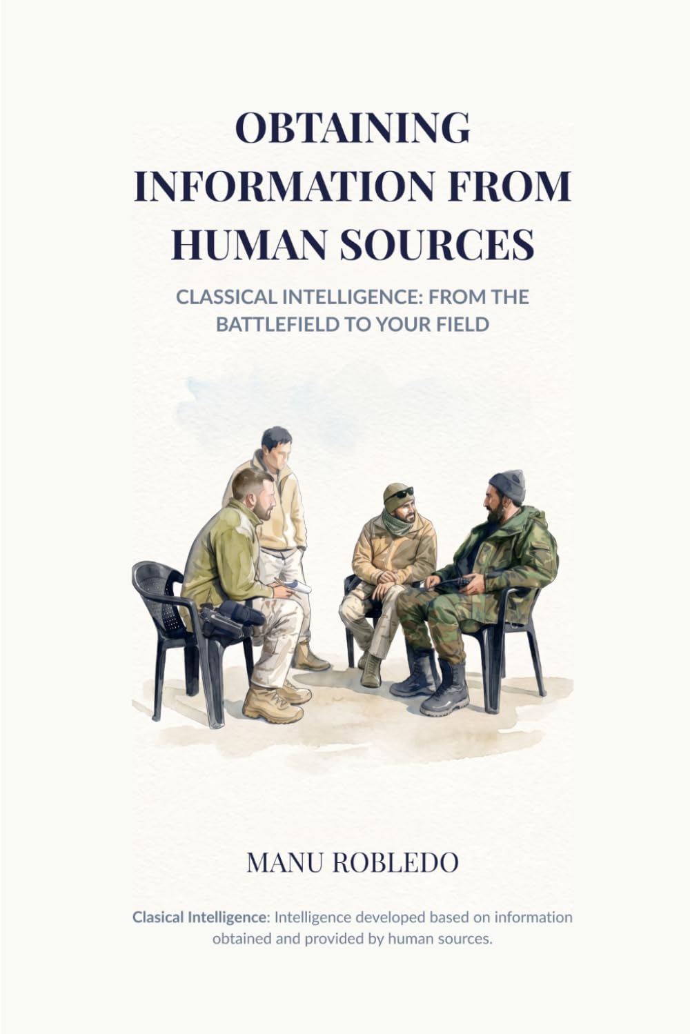 Cover of Obtaining Information from Human Sources by Manu Robledo