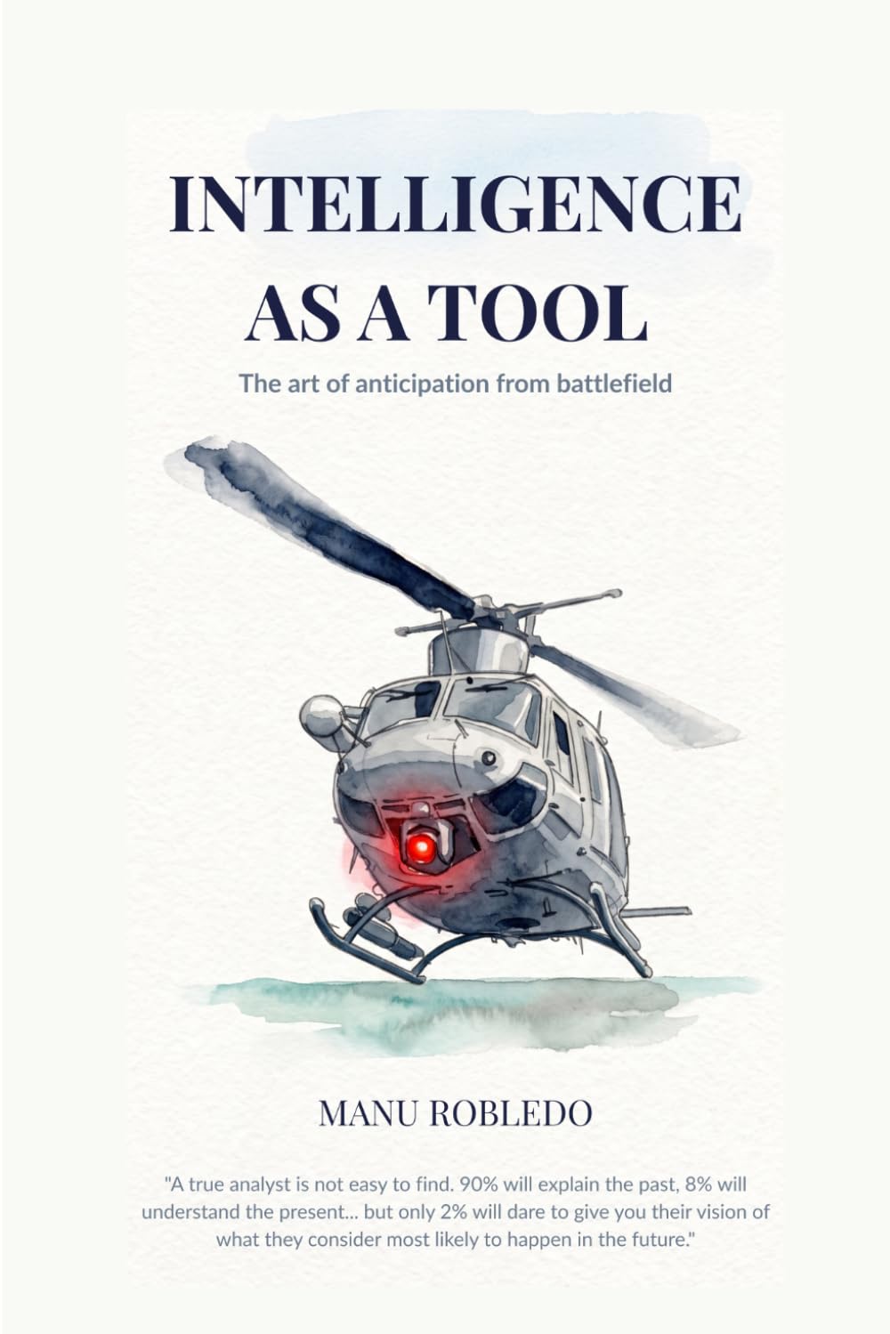 Cover of Intelligence as a Tool by Manu Robledo